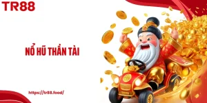 Nổ Hũ Thần Tài TR88 Cùng Cơ Hội Săn Thưởng Vàng Rực Rỡ